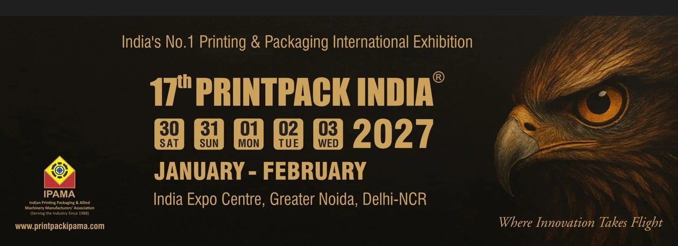 17th PRINTPACK INDIA International Exhibition (from 30 January to 3 February 2027 at the India Expo Centre, Greater Noida, Delhi-NCR)